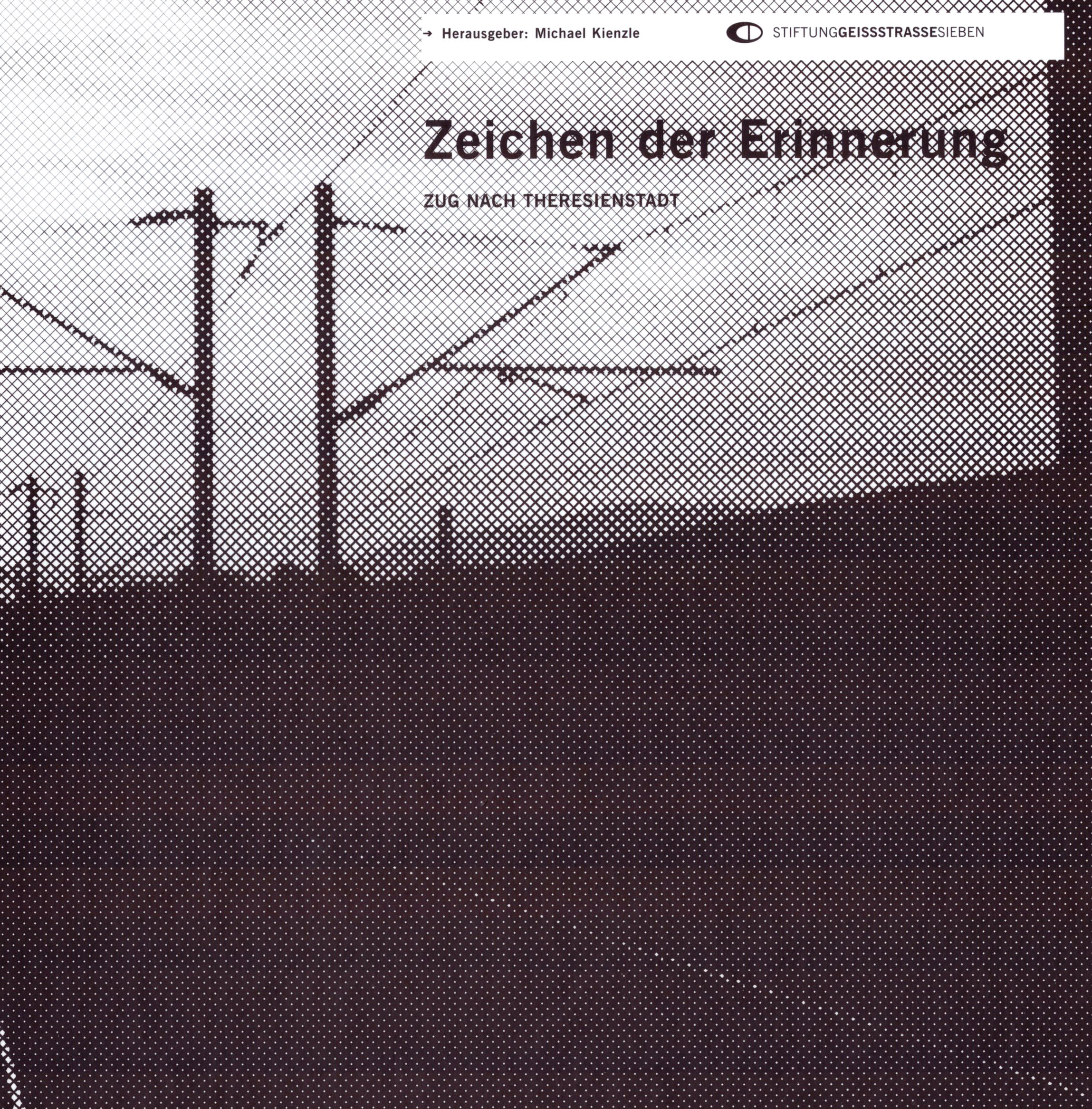 Michael Kienzle >>Zeichen der Erinnerung<<